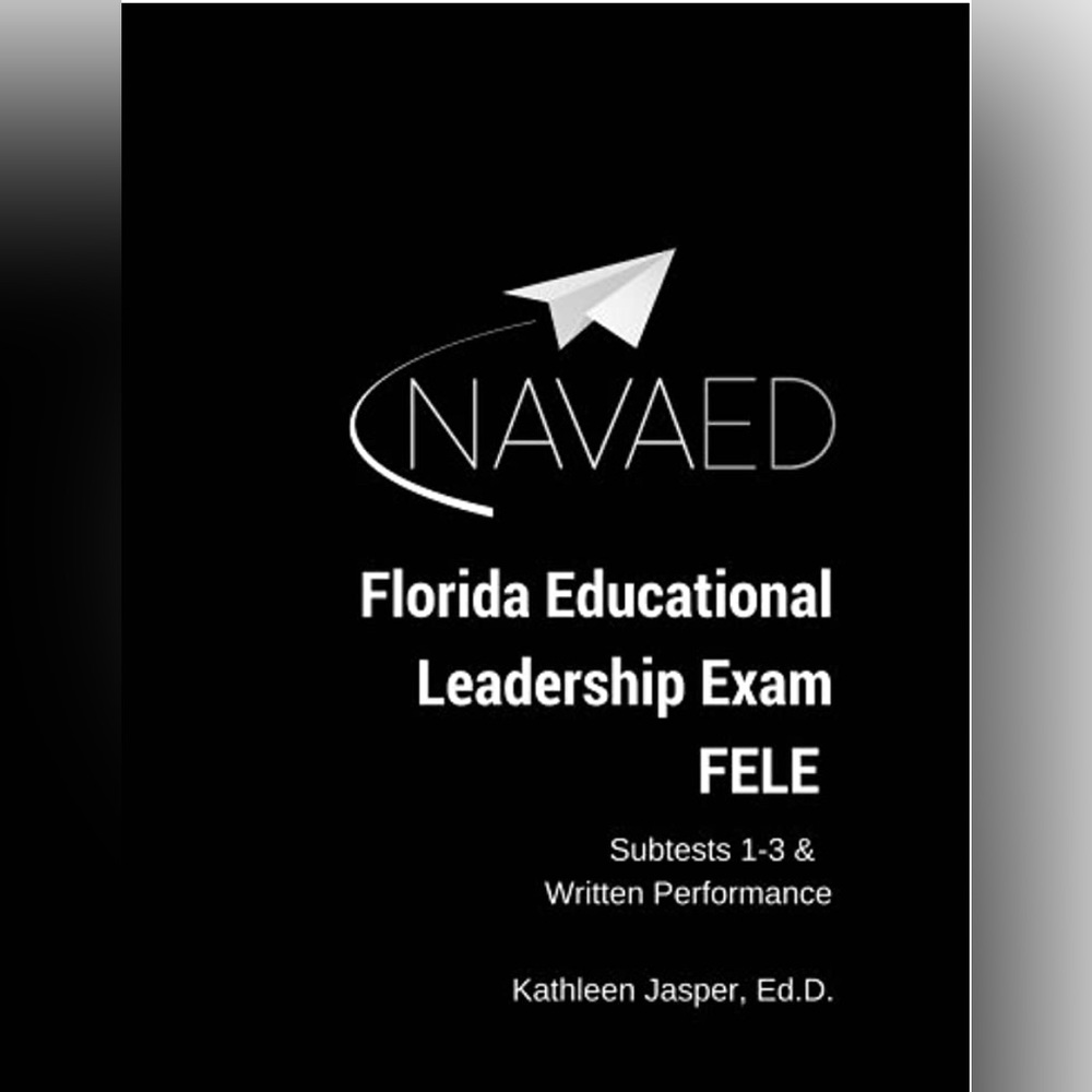 FELE: NavaED: Subtest 1-3 & Written Performance